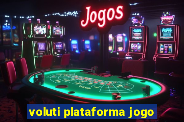 voluti plataforma jogo